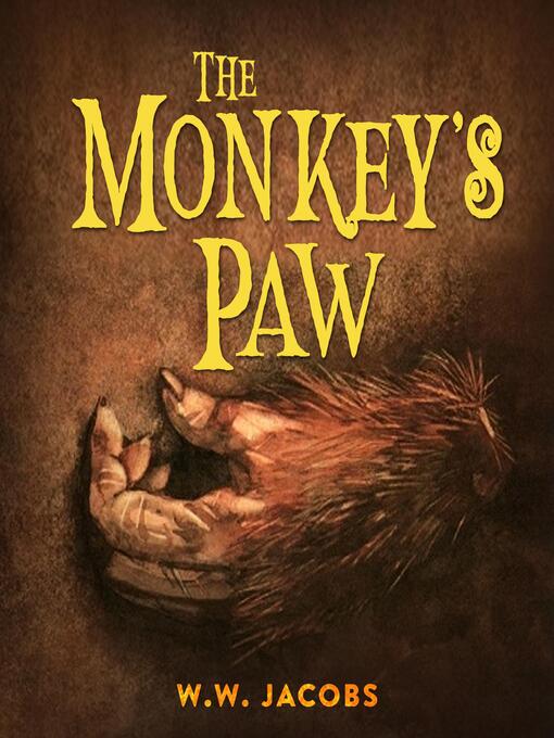 The Monkey's Paw - The Ohio Digital Library - OverDrive